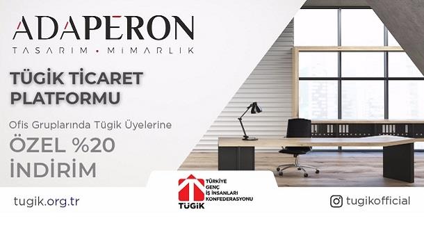 Adaperon Tasarım Mimarlık’tan TÜGİK üyelerine özel &#37;20 indirim