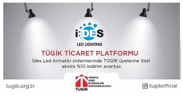 İdes Led Aydınlatma’dan TÜGİK Üyelerine Özel &#37;10 indirim