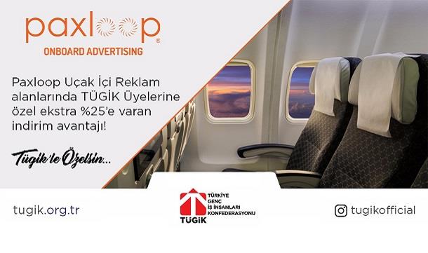 Paxloop Uçak İçi Reklam alanlarında TÜGİK üyelerine özel &#37;25 indirim