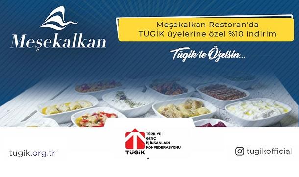 Meşe Kalkan Restoran’dan TÜGİK üyelerine özel &#37;10 indirim