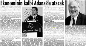 Ekonominin kalbi Adana'da atıyor.