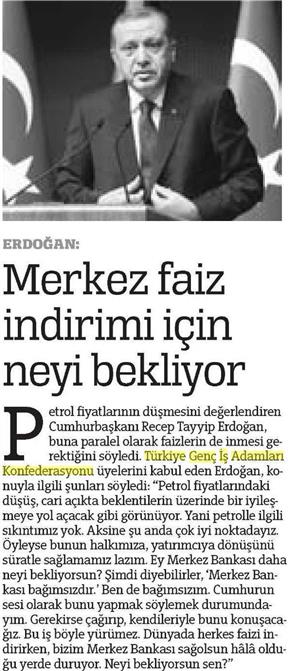 ERDOĞAN: Merkez faiz indirimi için neyi bekliyor.