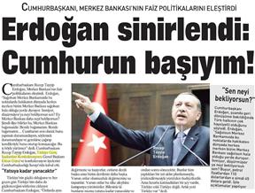 Erdoğan sinirlendi: Cumhurun başıyım.