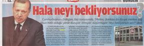 Hala neyi bekliyorsunuz.