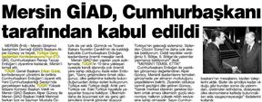 Mersin GİAD, Cumhurbaşkanı tarafından kabul edildi.