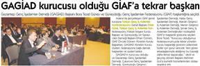 GAGİAD kurucusu olduğu GİAF'a tekrar başkan.