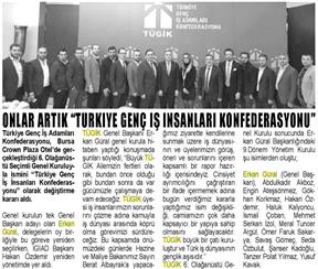 Onlar artık “Türkiye Genç İş İnsanları Konfederasyonu”.