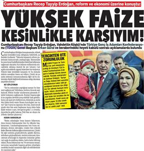 Erdoğan: Yüksek faize kesinlikle karşıyım.