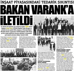 İnşaat piyasasındaki tedarik sıkıntısı bakan Varank’a iletildi..